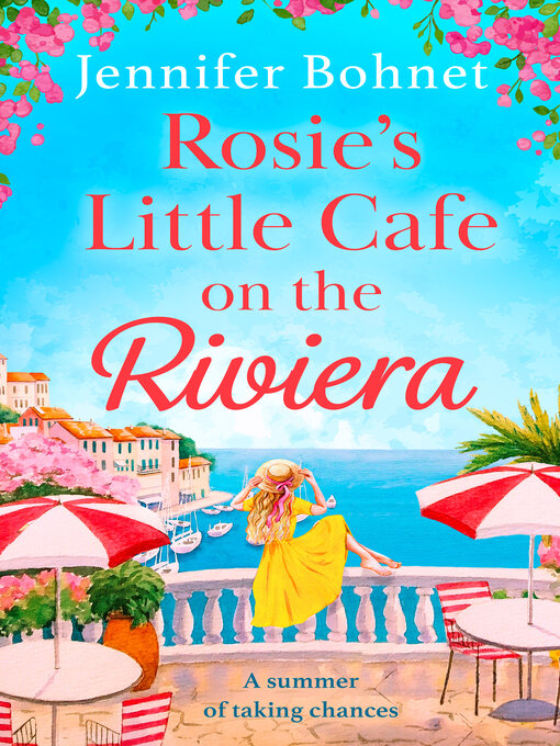 Title details for Rosie's Little Café on the Riviera by Jennifer Bohnet - Available